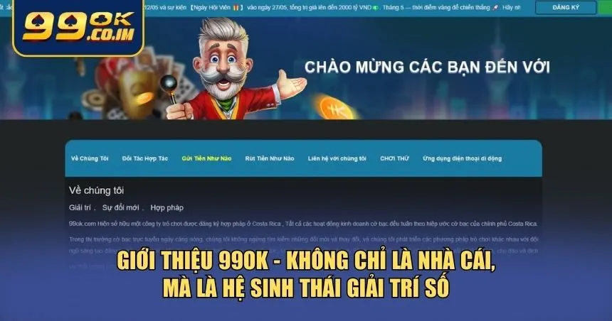 99ok đang định hình lại cách người dùng tiếp cận thế giới giải trí số