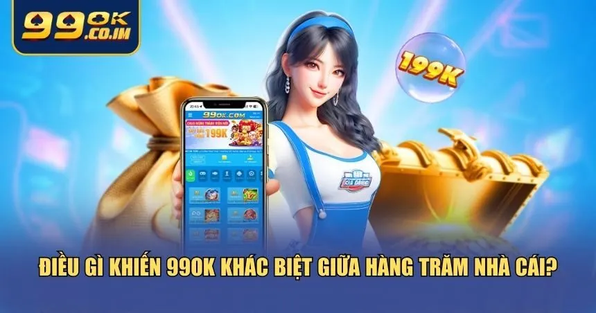Khám phá những yếu tố đã đưa 99ok lên vị trí top đầu